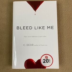 Bleed Like Me C. Desir YA Romance Novel Book Their Worst Addiction is Each Other